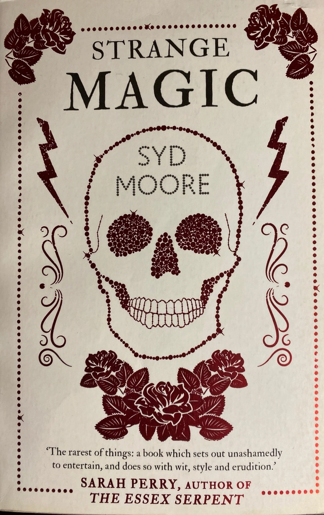 Strange Magic; Syd Moore; 2017