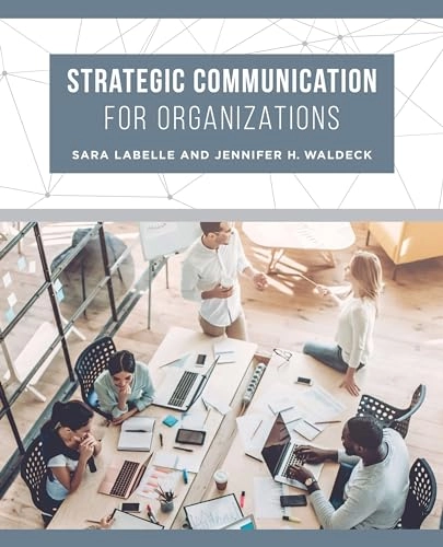 Strategic communication for organizations; Sara LaBelle; 2020