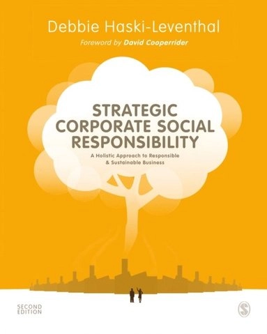 Strategic Corporate Social Responsibility; Debbie Haski-Leventhal; 2021