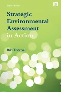 Strategic environmental assessment in action; Riki Therivel; 2010