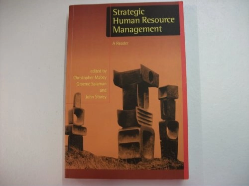Strategic human resource management : a reader; Christopher (EDT) Mabey, Graeme (EDT) Salaman, John Storey; 1998