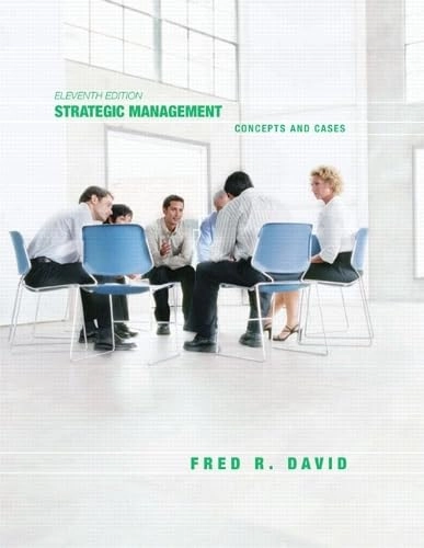 Strategic management : concepts and cases; Fred R. David; 2007