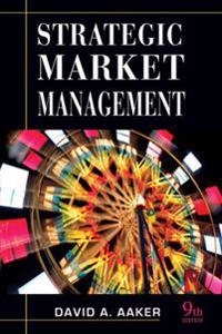 Strategic market management; David A. Aaker; 2011
