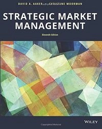 Strategic Market Management; David A. Aaker, Christine Moorman; 2017