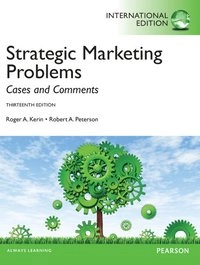 Strategic marketing problems : cases and comments; Roger A. Kerin; 2013