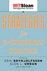 Strategies for E-Business Success; Erik Brynjolfsson; 2001
