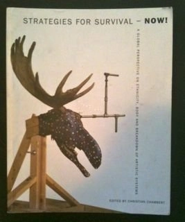 Strategies for Survival - Now!: A Global Perspective on Ethnicity, Body and Breakdown of Artistic Systems; Christian Chambert; 1995