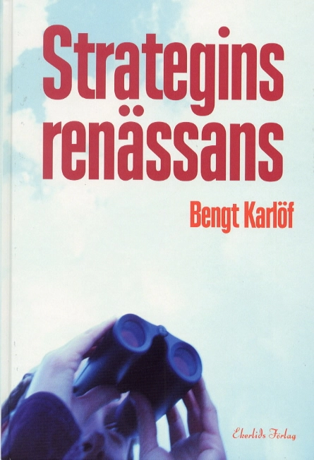 Strategins renässans; Bengt, 1939- Karlöf; 2000