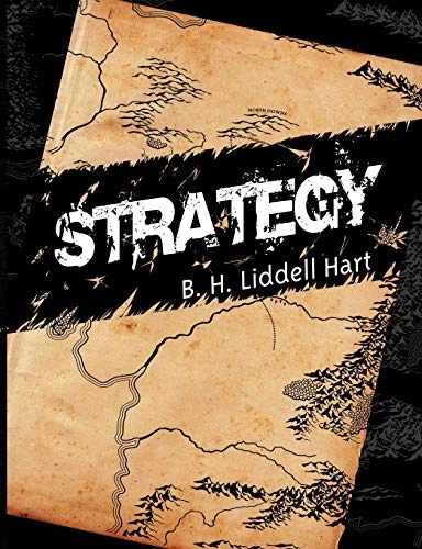 Strategy; B H Liddell Hart; 2009