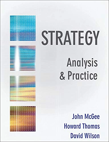 Strategy : analysis & practice; Howard Thomas; 2004