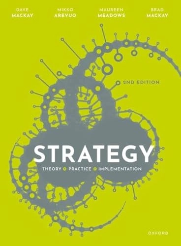 Strategy : theory, practice, implementation; Brad MacKay; 2023