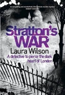 Stratton's war; Laura Wilson; 2008