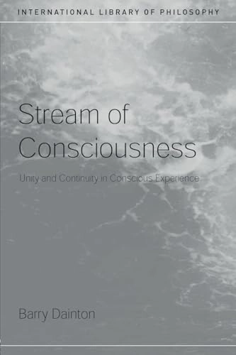 Stream of Consciousness; Barry Dainton, Barry Dainton; 2005