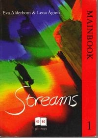 Streams; Eva Alderborn; 2004