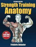 Strength training anatomy; Frédéric Delavier; 2006