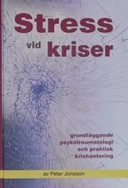 Stress vid kriser; Peter Jonsson; 2005
