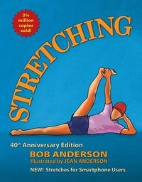 Stretching; Bob Anderson, Jean Anderson; 2020