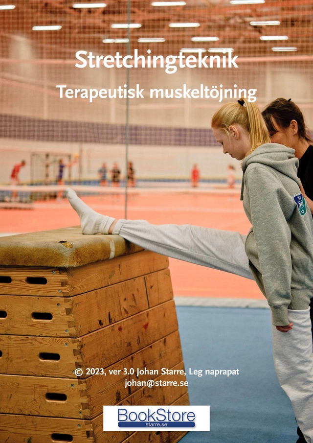 Stretchingteknik terapeutisk muskeltöjning; Johan Starre; 2023