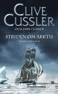 Striden om Arktis; Clive Cussler; 2012