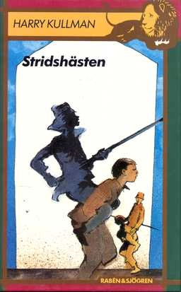Stridshästen; Harry Kullman; 1984