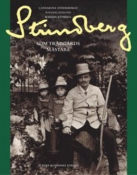 Strindberg som trädgårdsmästare; Catharina Söderbergh; 2000