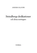 Strindbergs dedikationer och deras mottagare; Anders Ollfors; 1992