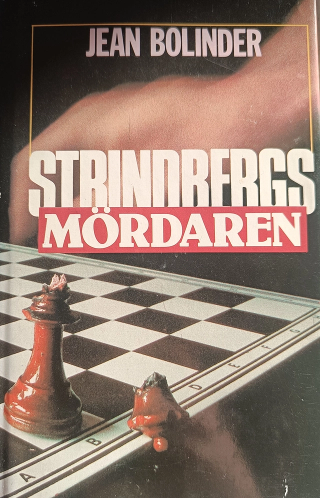 Strindbergsmördaren : kriminalroman; Jean Bolinder; 1982