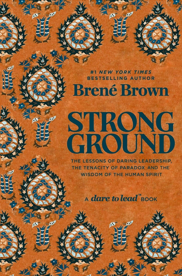 Strong Ground; Brené Brown; 2025