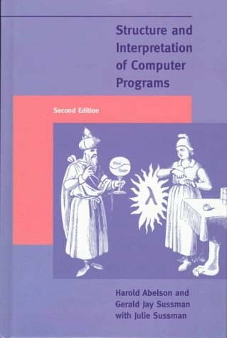 Structure and interpretation of computer programs; Harold Abelson; 1996