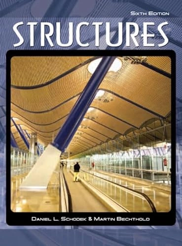 Structures; Daniel L. Schodek; 2008