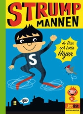 Strumpmannen; Dan Höjer, Lotta Höjer; 2008