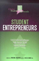 Student entrepreneurs : 14 undergraduate all-stars tell their stories; Michael McMyne; 2003