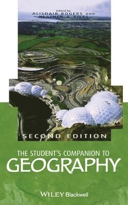 Student's Companion to Geography; Alisdair Rogers, Heather A Viles; 2002