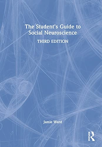 Student's Guide to Social Neuroscience; Jamie Ward; 2022