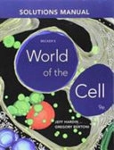Student's Solutions Manual for Becker's World of the Cell; Jeff Hardin, Gregory Bertoni, Greg Bertoni; 2017