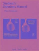 Student's Solutions Manual for Fundamentals of Differential Equations 8e and Fundamentals of Differential Equations and Boundary Value Problems 6e; R Kent Nagle; 2011