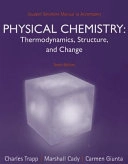 Student Solutions Manual for Physical Chemistry; Charles Trapp, Carmen Giunta, Marshall Cady; 2014