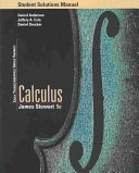 Student Solutions Manual for Single Variable Calculus: Early Transcendentals; Daniel D. Anderson, Jeffery Alan Cole, Daniel Drucker; 2003