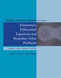 Student Solutions Manual to accompany Boyce Elementary Differential Equatio; William E. Boyce, Richard C. DiPrima; 2013