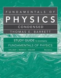 Student Study Guide for Fundamentals of Physics; David Halliday, Robert Resnick, Jearl Walker; 2010