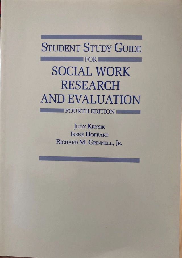 Student Study Guide for Social Work Research and Evaluation ; Judy Krysik m fl; 1993