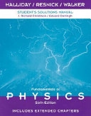 Studentś solutions manual to accompany fundamentals of physics; J. Richard Christman; 2001