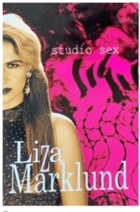Studio sex; Lisa Marklund, Liza Marklund; 2001