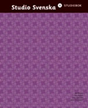 Studio Svenska 4 Studiebok; My Eklundh, Boel Nygren, Inger Strömsten; 2006