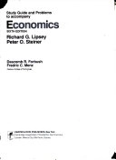 Study guide and problems to accompany Economics [by] Richard G. Lipsey, Peter O. Steiner; Dascomb R. Forbush; 1981