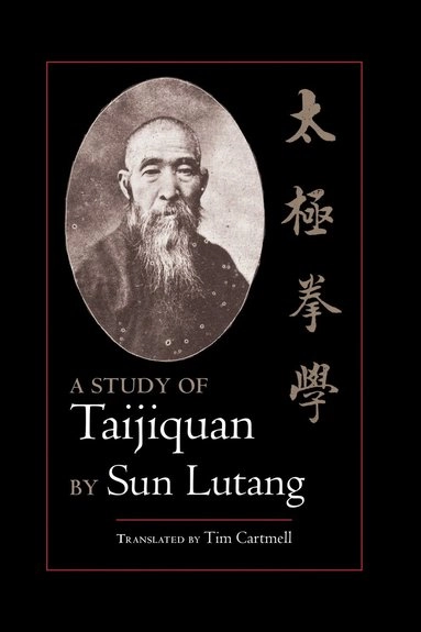 Study of Taijiquan; Sun Lutang; 2003