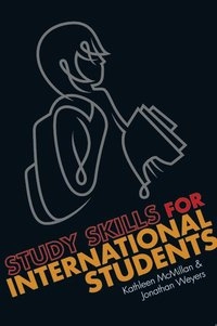 Study Skills for International Students [Elektronisk resurs]; Kathleen McMillan, Jonathan Weyers; 2010