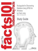 Studyguide for Discovering Statistics Using SPSS for Windows by Field, Andy; 2013