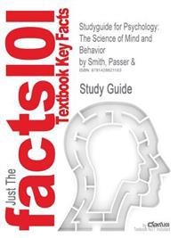 Studyguide for Psychology; & Smith Passer & Smith; 2007