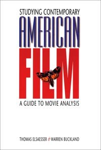 Studying contemporary American film : a guide to movie analysis; Thomas Elsaesser; 2002